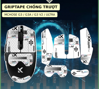 Miếng Dán Chống trượt | Grip Tape Chống Trượt Cho Chuột Mchose G3| G3 A| G3 v2 Pro | G3 Ultra