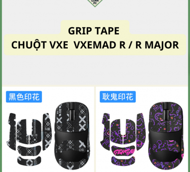 Miếng Dán Chống trượt | Grip Tape Chống Trượt Cho Chuột VXE MAD R / R MAJOR